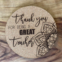 Load image into Gallery viewer, Teacher Coaster - Thank you