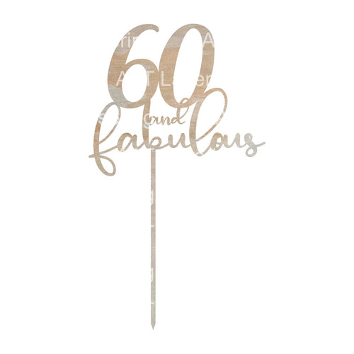 60 and fabulous