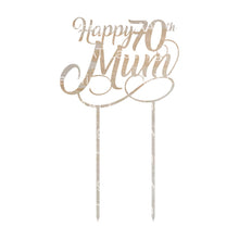 Load image into Gallery viewer, Happy 70th Mum