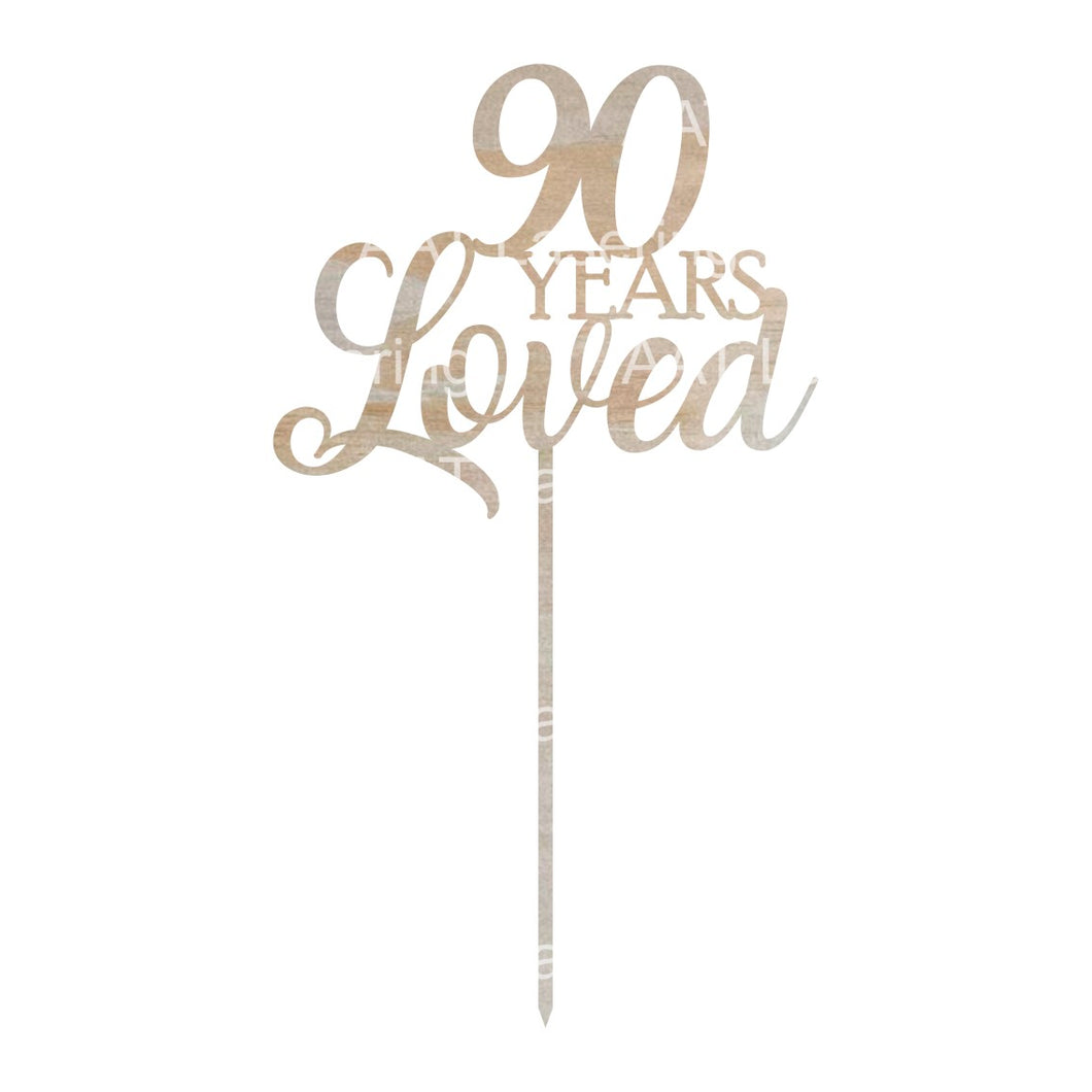 90 YEARS Loved