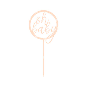 oh baby - Circle Cake Topper
