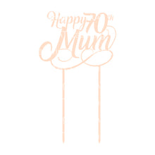 Load image into Gallery viewer, Happy 70th Mum