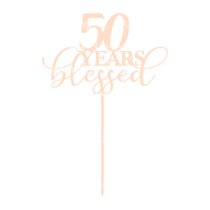 50 YEARS blessed Cake Topper